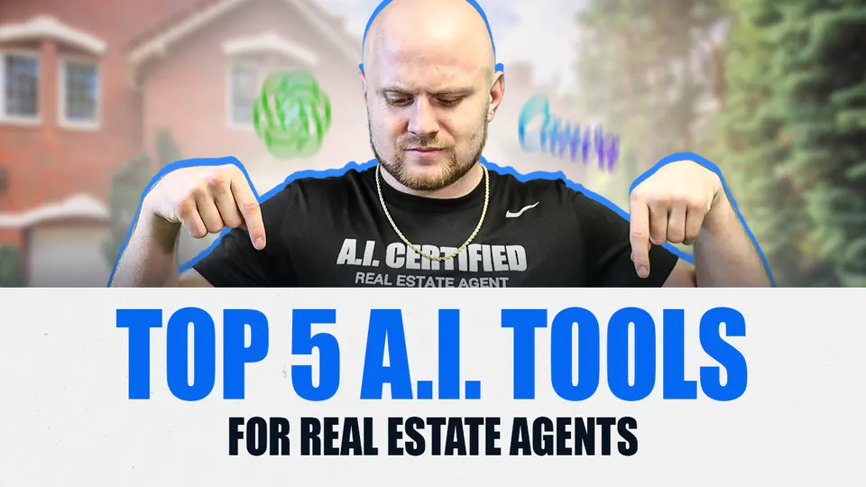 Top 5 AI Tools Every Real Estate Agent Needs in 2025