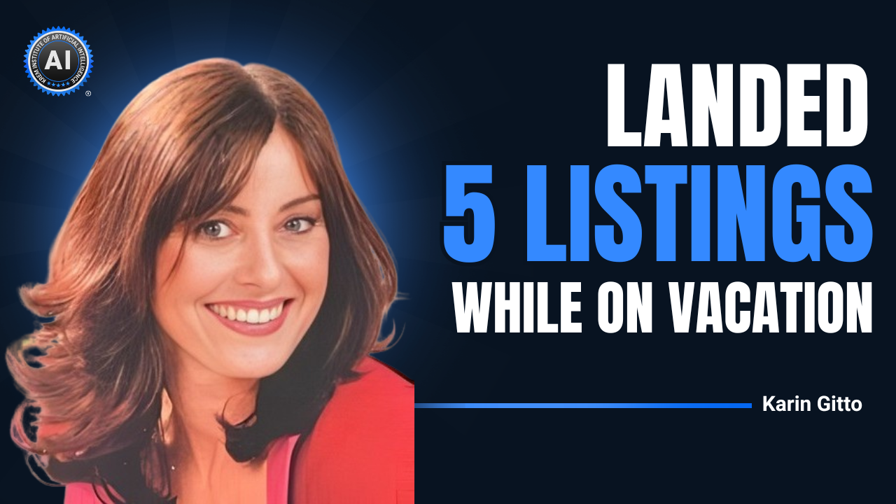 Karin Gitto Landed 5 Listings While On Vacation